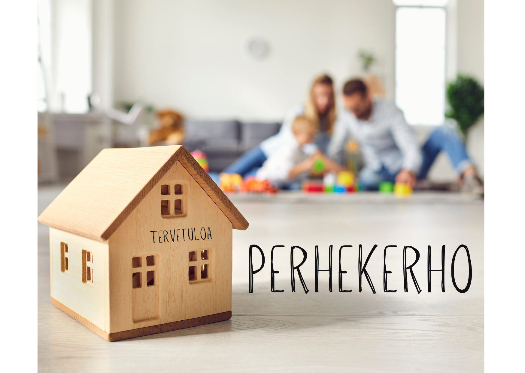 leikkitalo, takana perhe