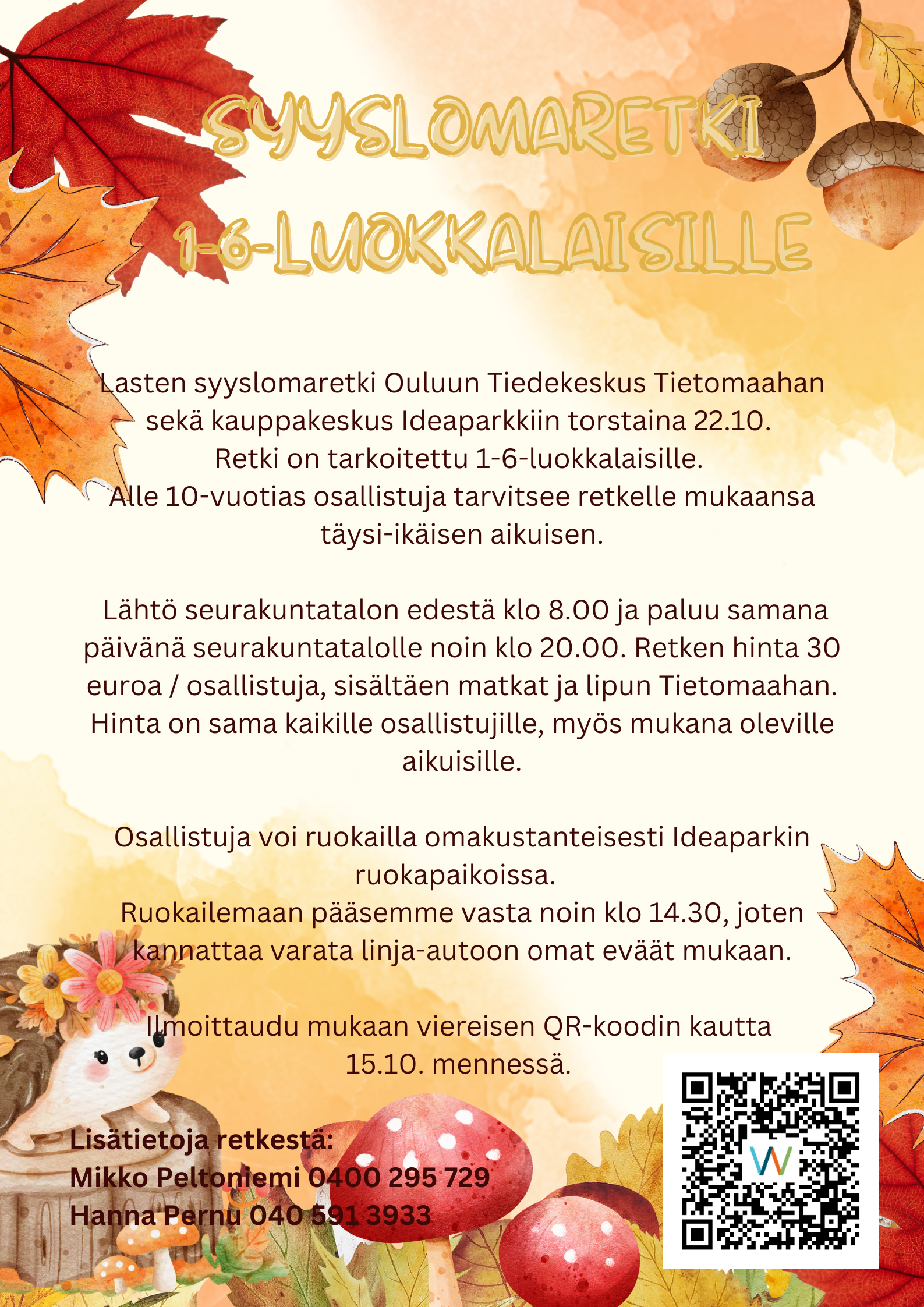 Mainos retkestä.